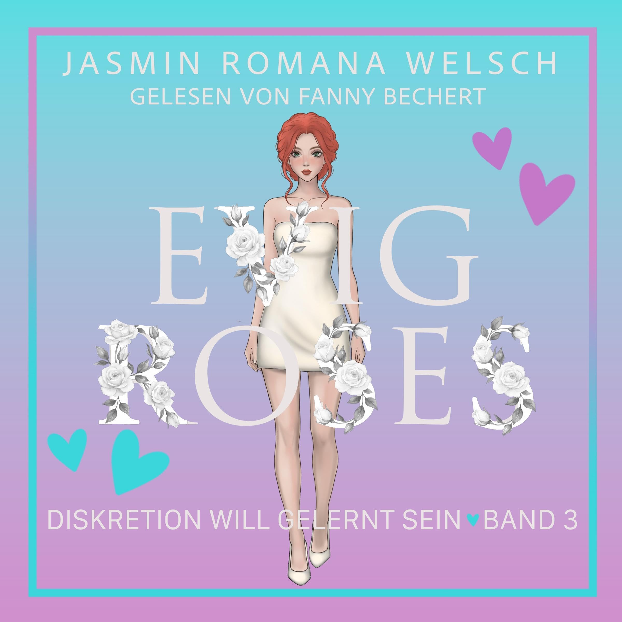 Cover art for Evig Roses - Diskretion will gelernt sein
