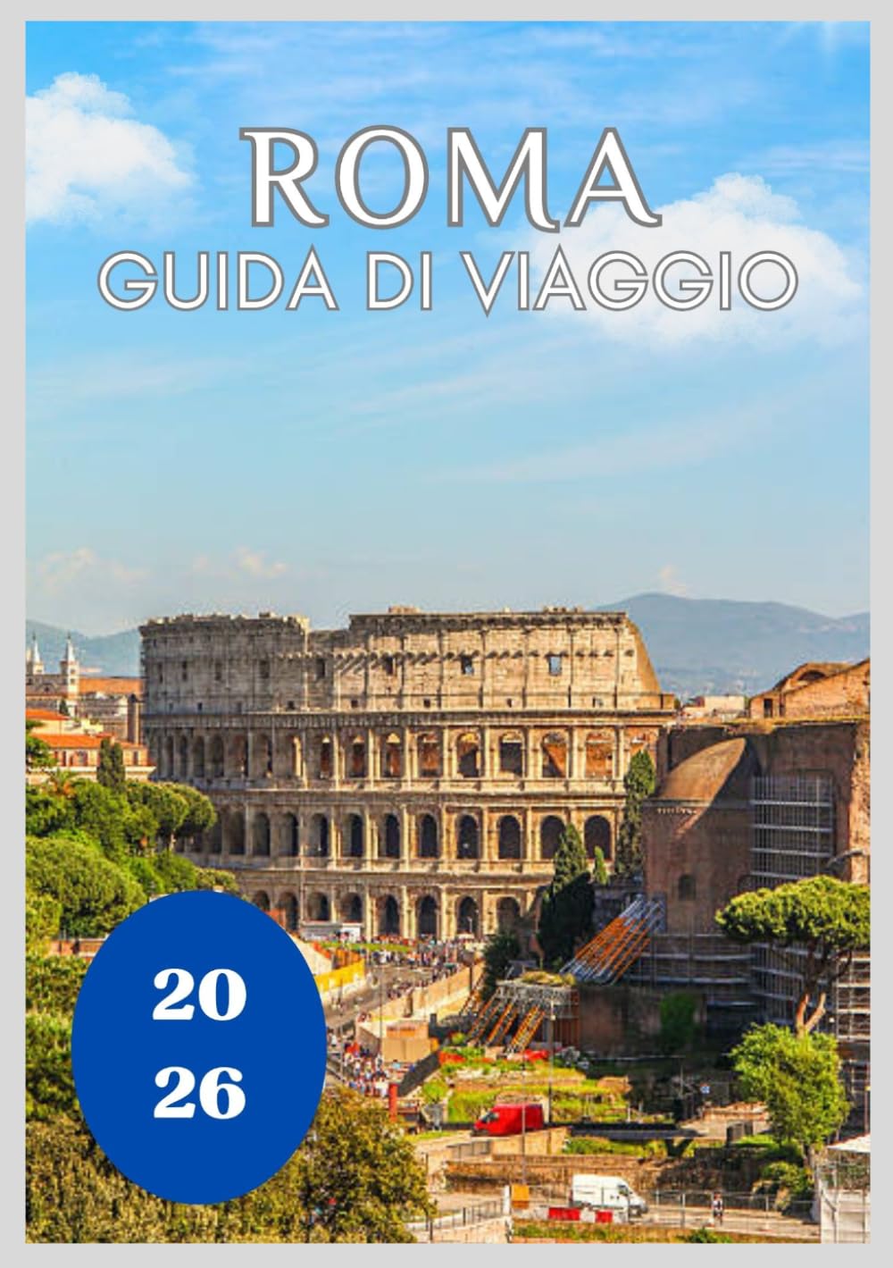 Roma Guida di viaggio 2026