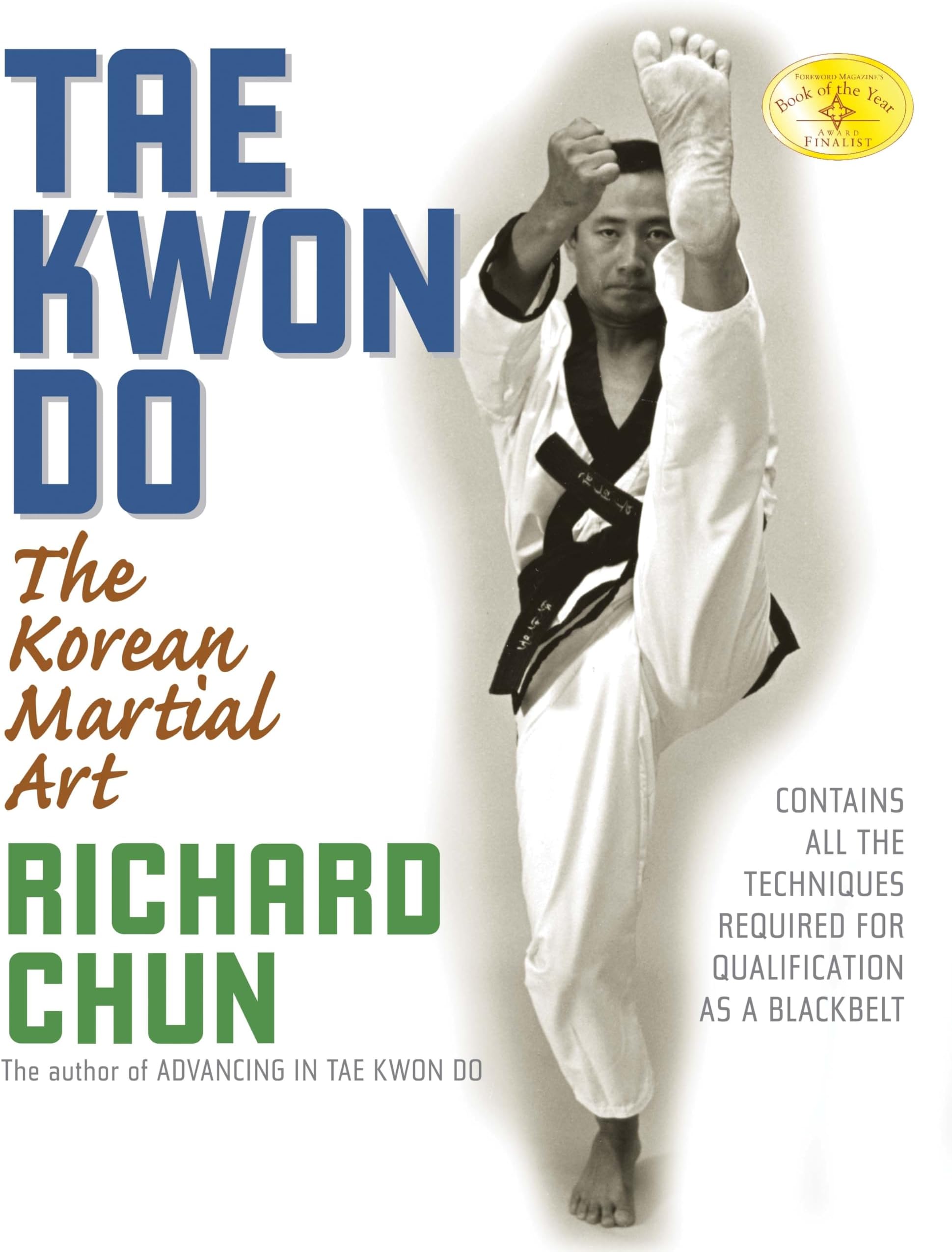 Tae Kwon Do: The Korean Martial Art
