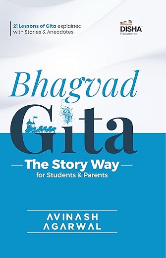 Bhagvad Gita β The Story Way for Students & Parents