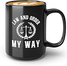 Lawyer Coffee Mug 15oz Black -And Order - Law Attorney Legal Advocate Paralegal Gift for Men Women Law School