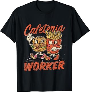 Cafeteria Worker Lunch Lady Ladies School Cafeteria Worker T-Shirt