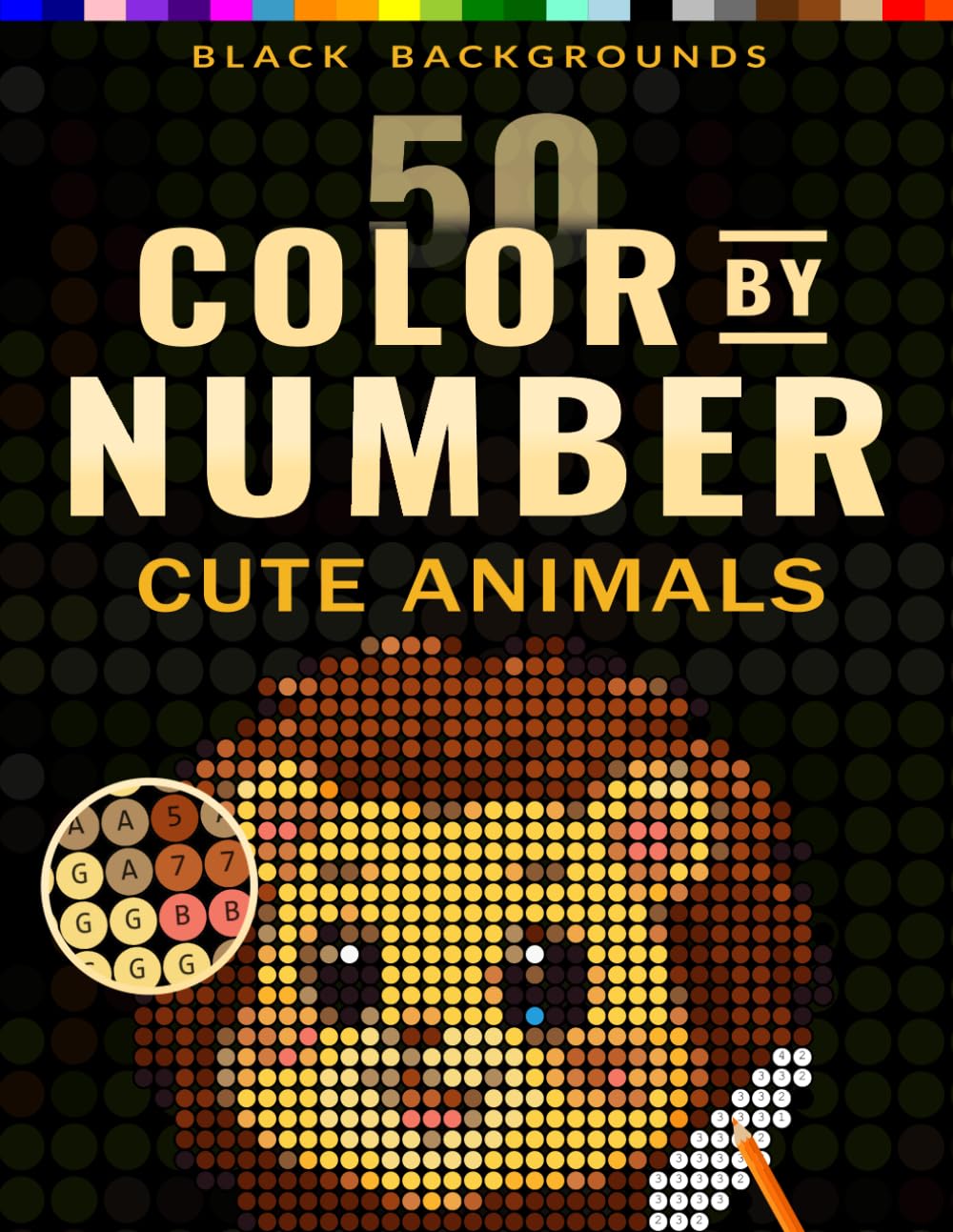 50 Color By Number Cute Animals For Adults: Bring adorable animals to life!