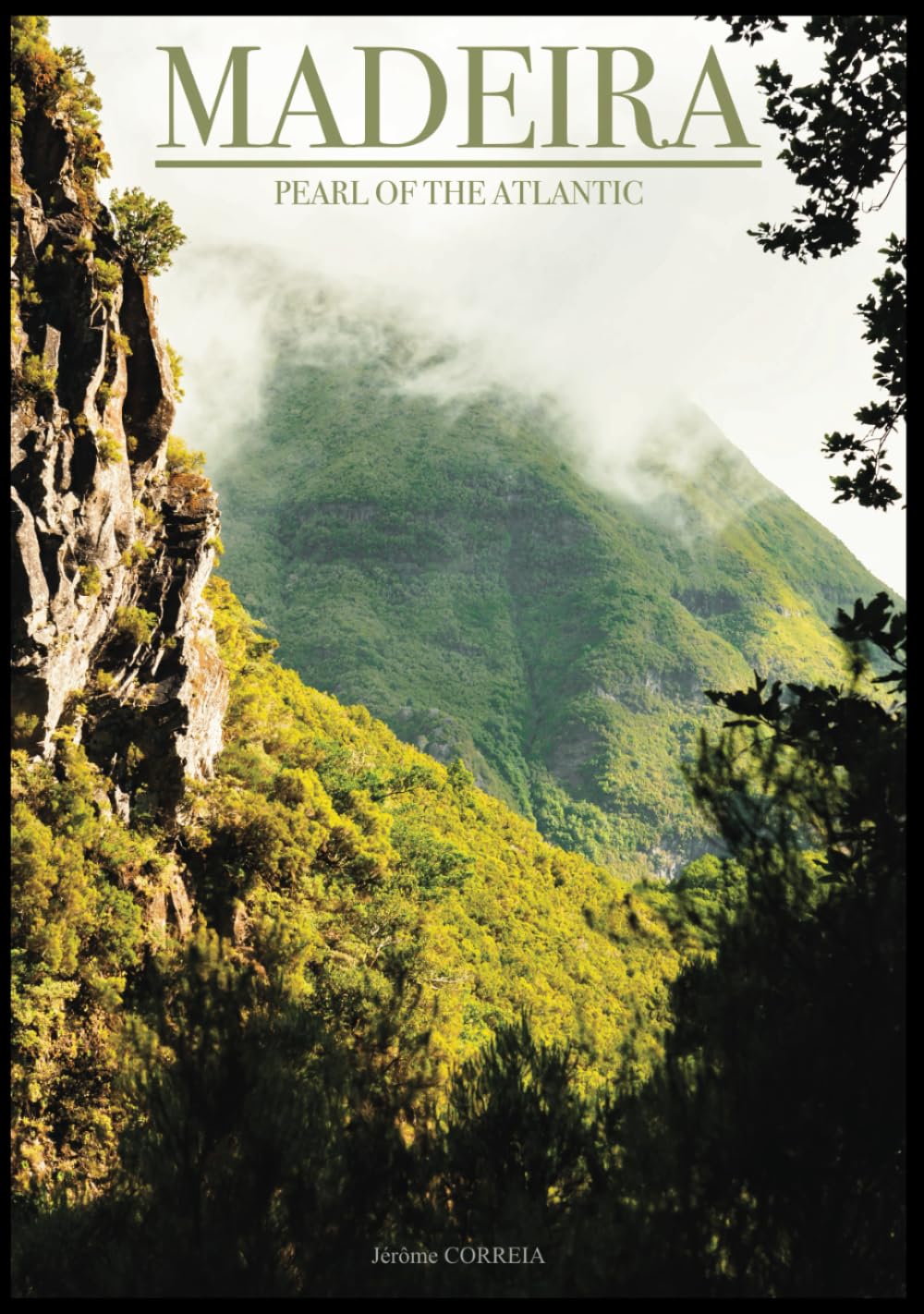 Madeira: Pearl of the Atlantic (Visual Travel)