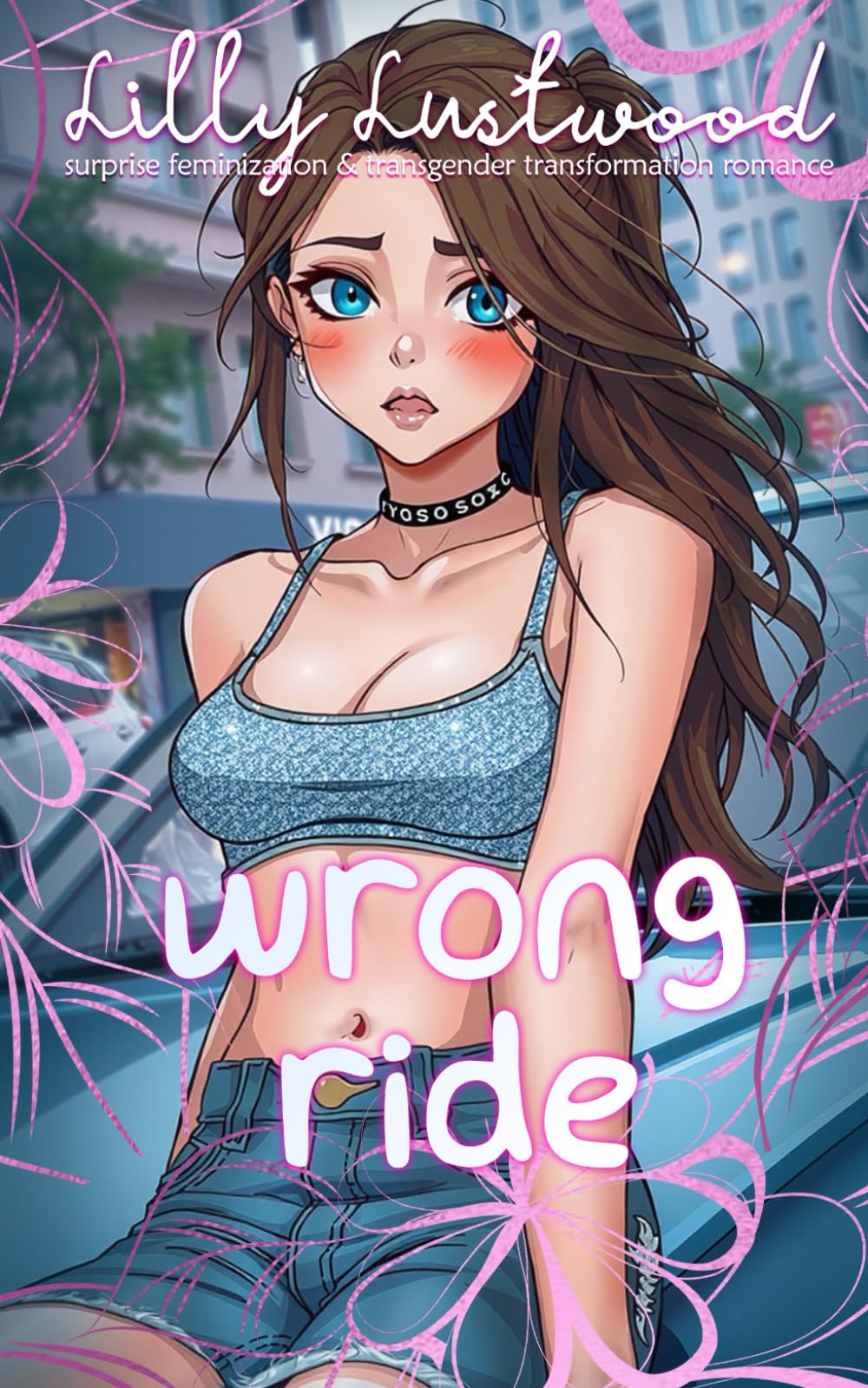 Wrong Ride: Surprise Feminization and Transgender Transformation Romance