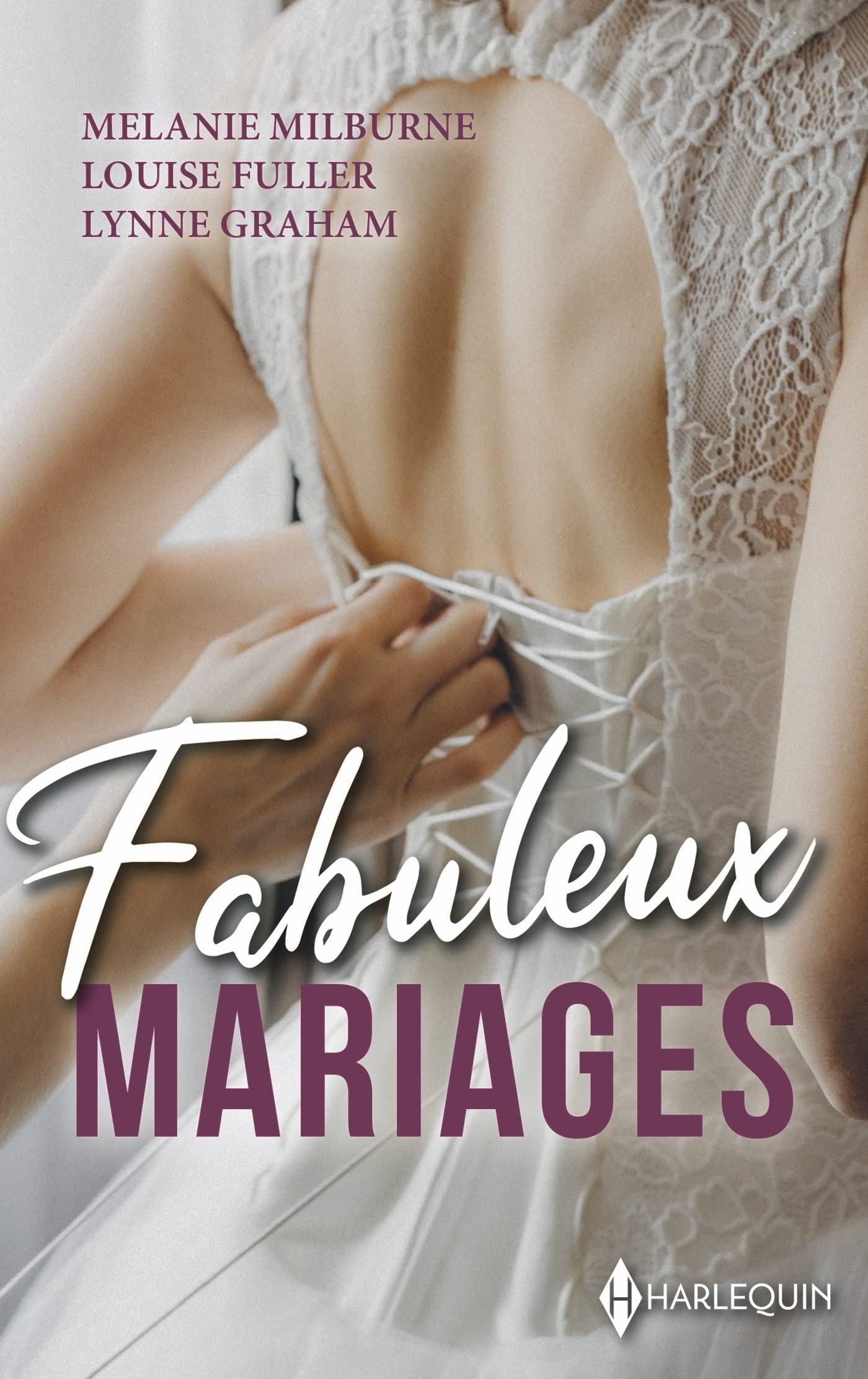Fabuleux mariages : L'épouse de Cristiano Marchetti - Mariée à son ennemi - Libre de succomber (Les Favoris Harlequin)