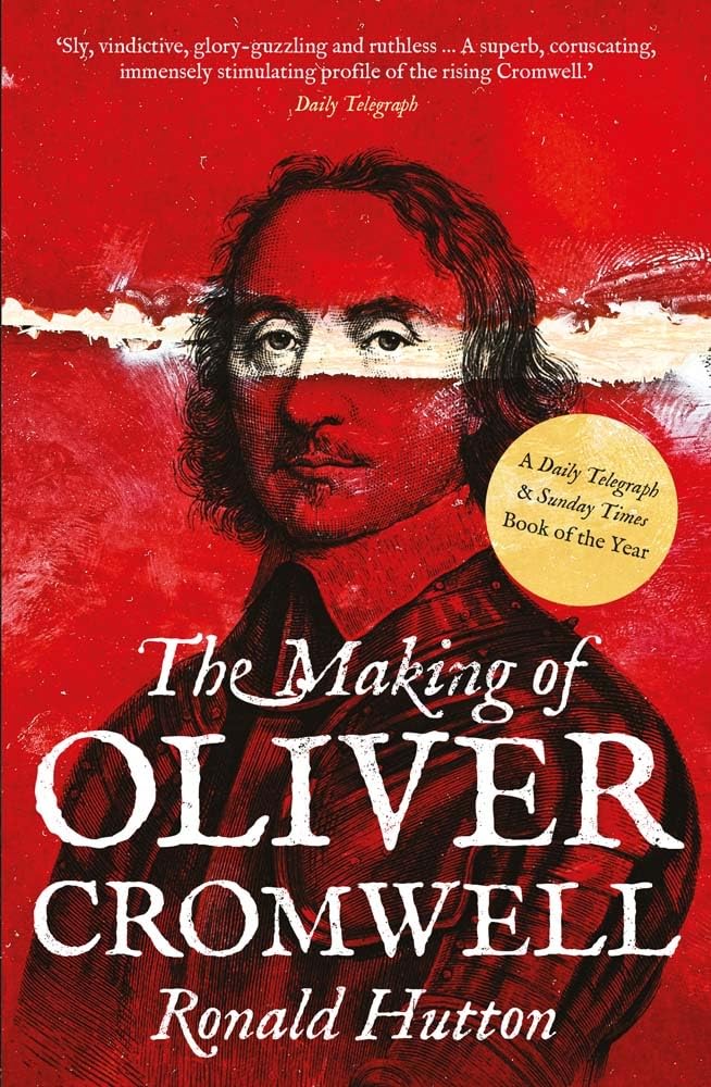 The Making of Oliver Cromwell Paperback – 23 Aug. 2022