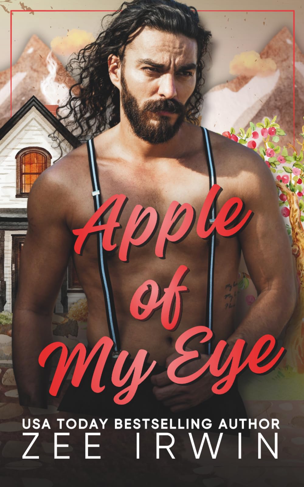 Apple of My Eye (Man Cover): A Steamy Small Town Western Friends-With-Benefits Romance (Alphas Fall Hard Collection)