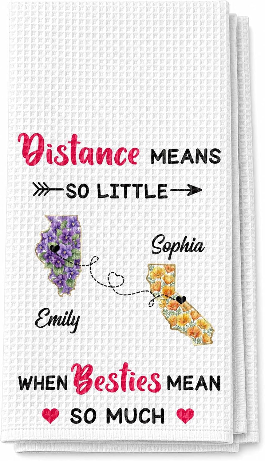 Personalized Best Friend Kitchen Towel, Custom States and Birth Flowers, “Distance Means So Little When Besties Mean So Much” Long Distance Friendship Gift for Women