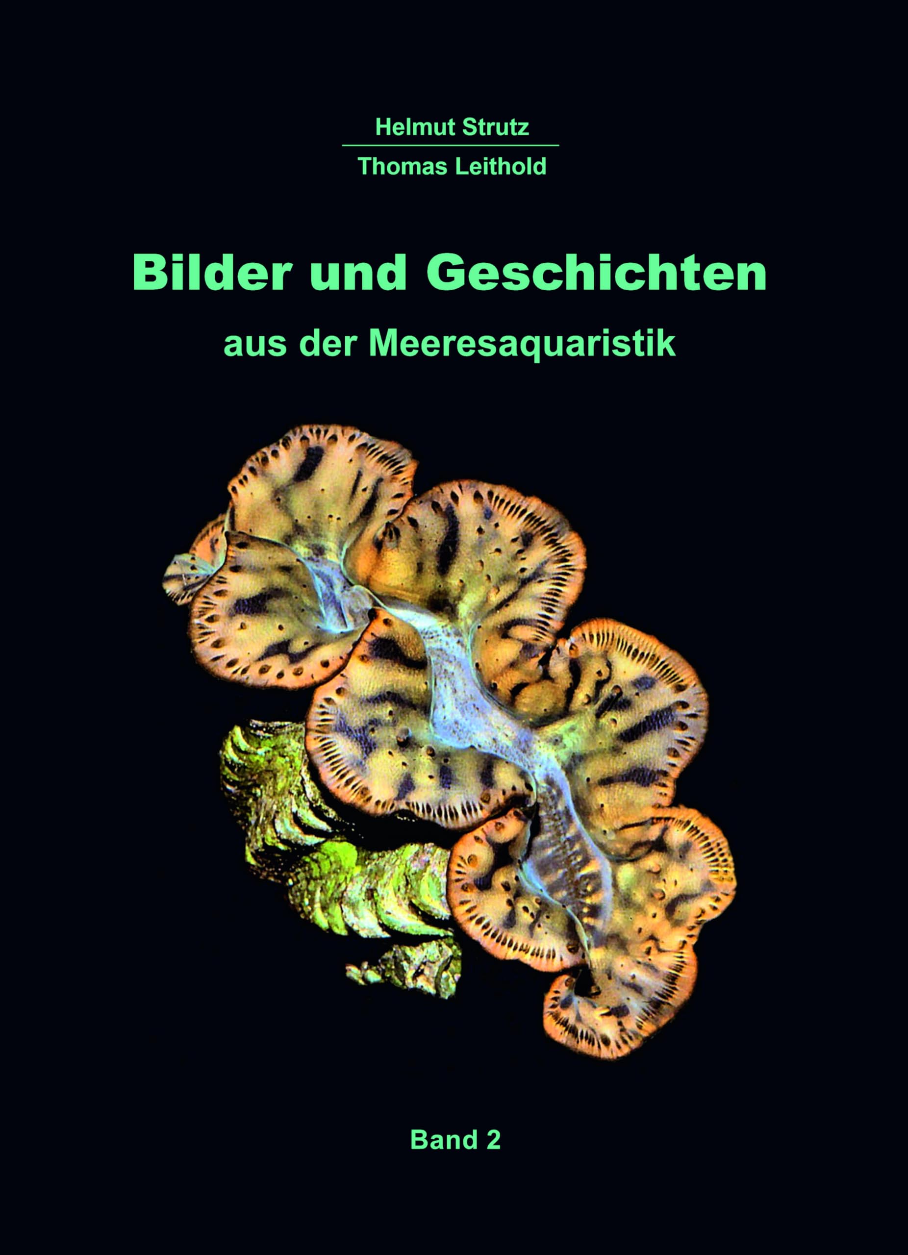 Bilder und Geschichten aus der Meeresaquaristik