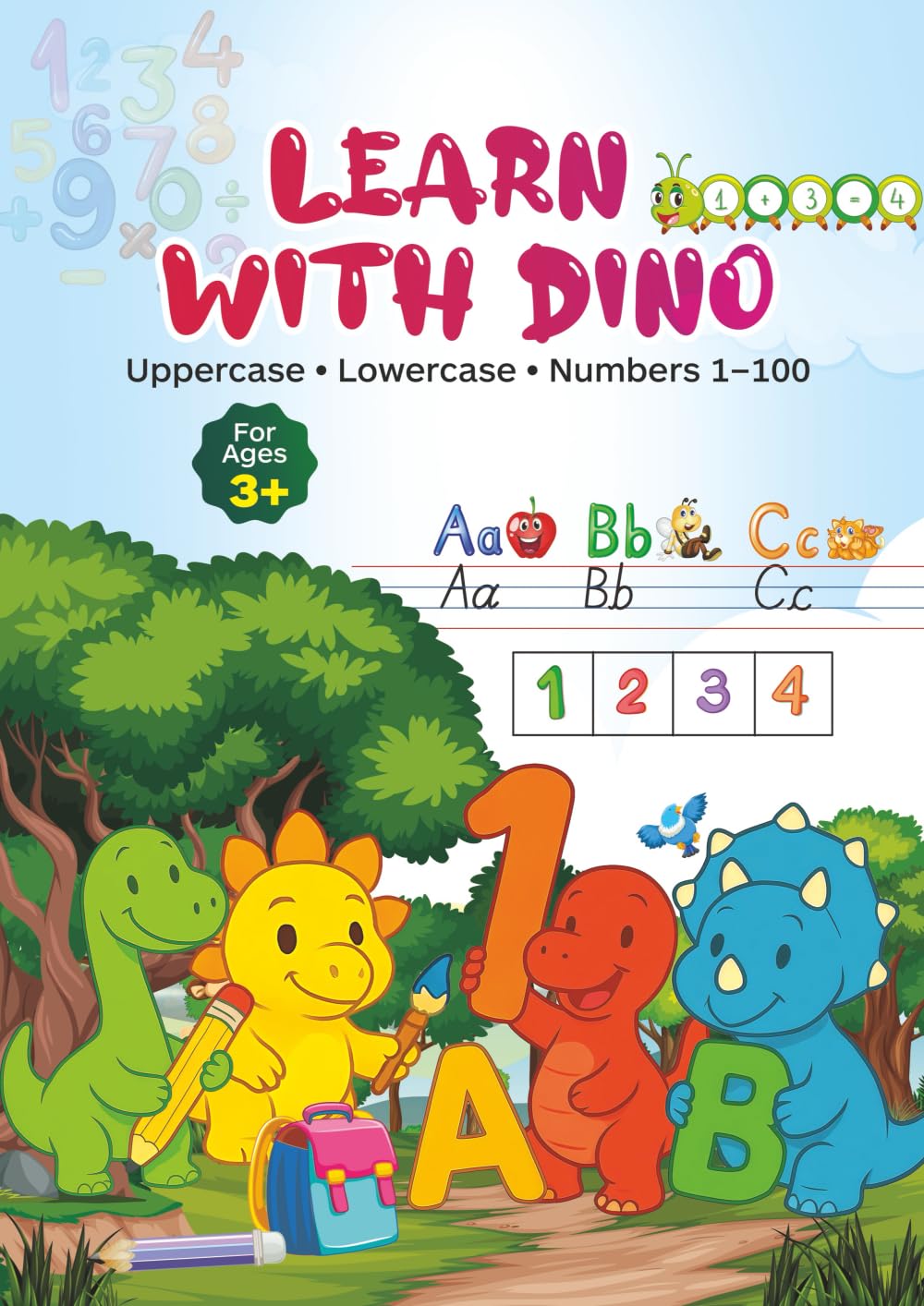 Learn With Dino: Alphabet, Numbers & Activity Book for Kids Ages 3+ (Learn With Dino Series)