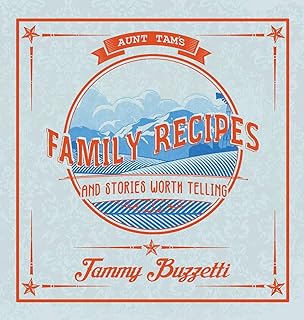 Aunt Tam's Recipes and Stories Worth Telling