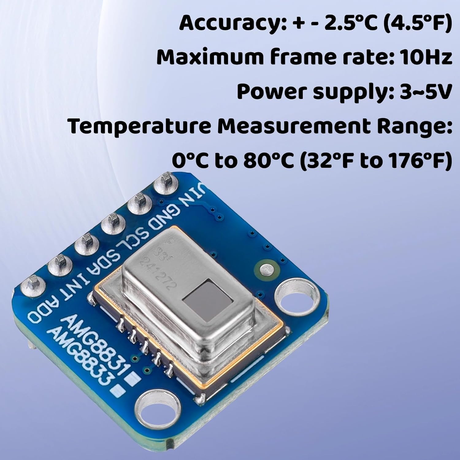 Close-up of the AMG8833 module with overlaid text highlighting key parameters: Accuracy (+- 2.5°C), Maximum Frame Rate (10Hz), Power Supply (3-5V), and Temperature Measurement Range (0°C to 80°C).