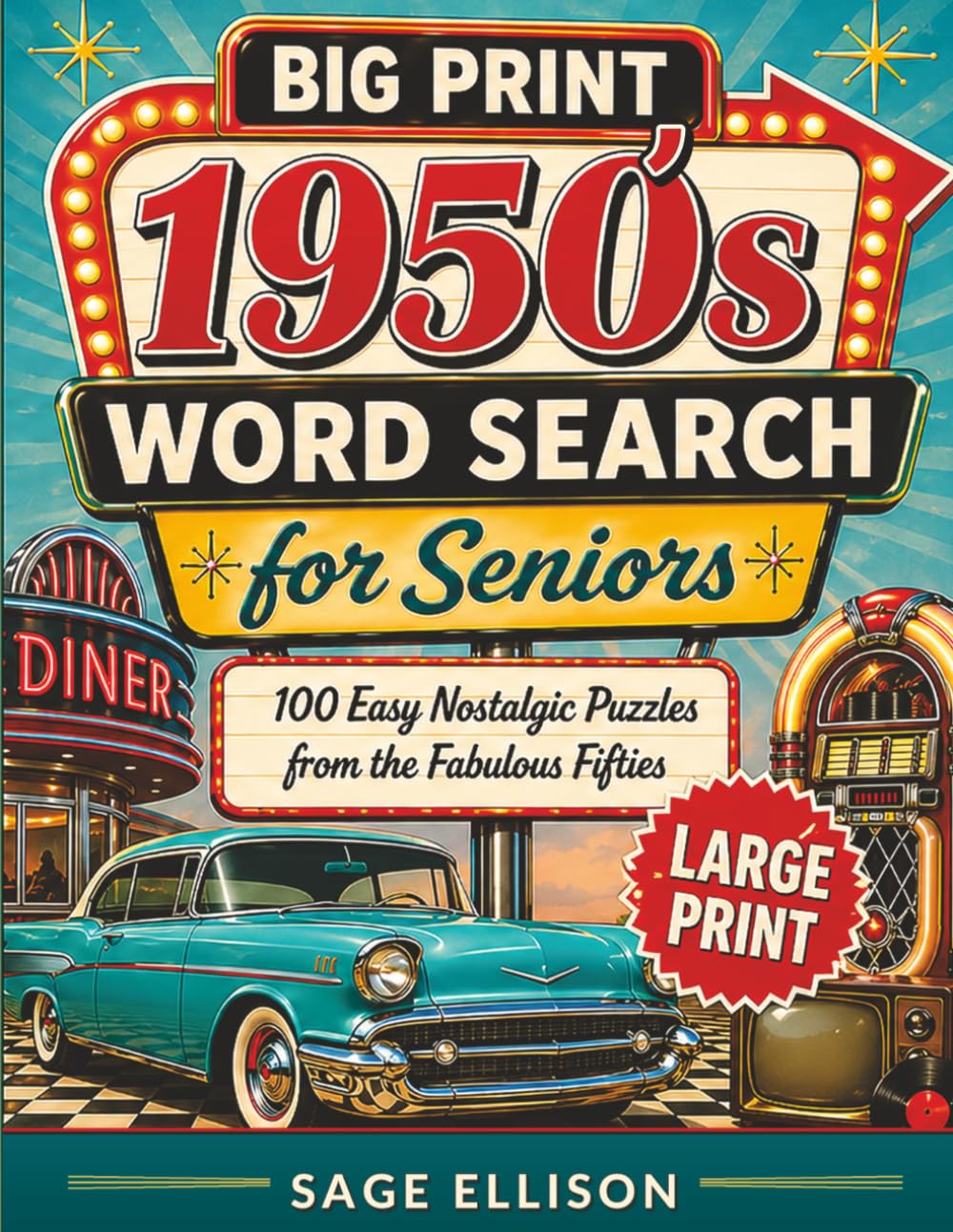 1950s Big Print Word Search for Seniors: 100 Easy Nostalgic Puzzles from the Fabulous Fifties