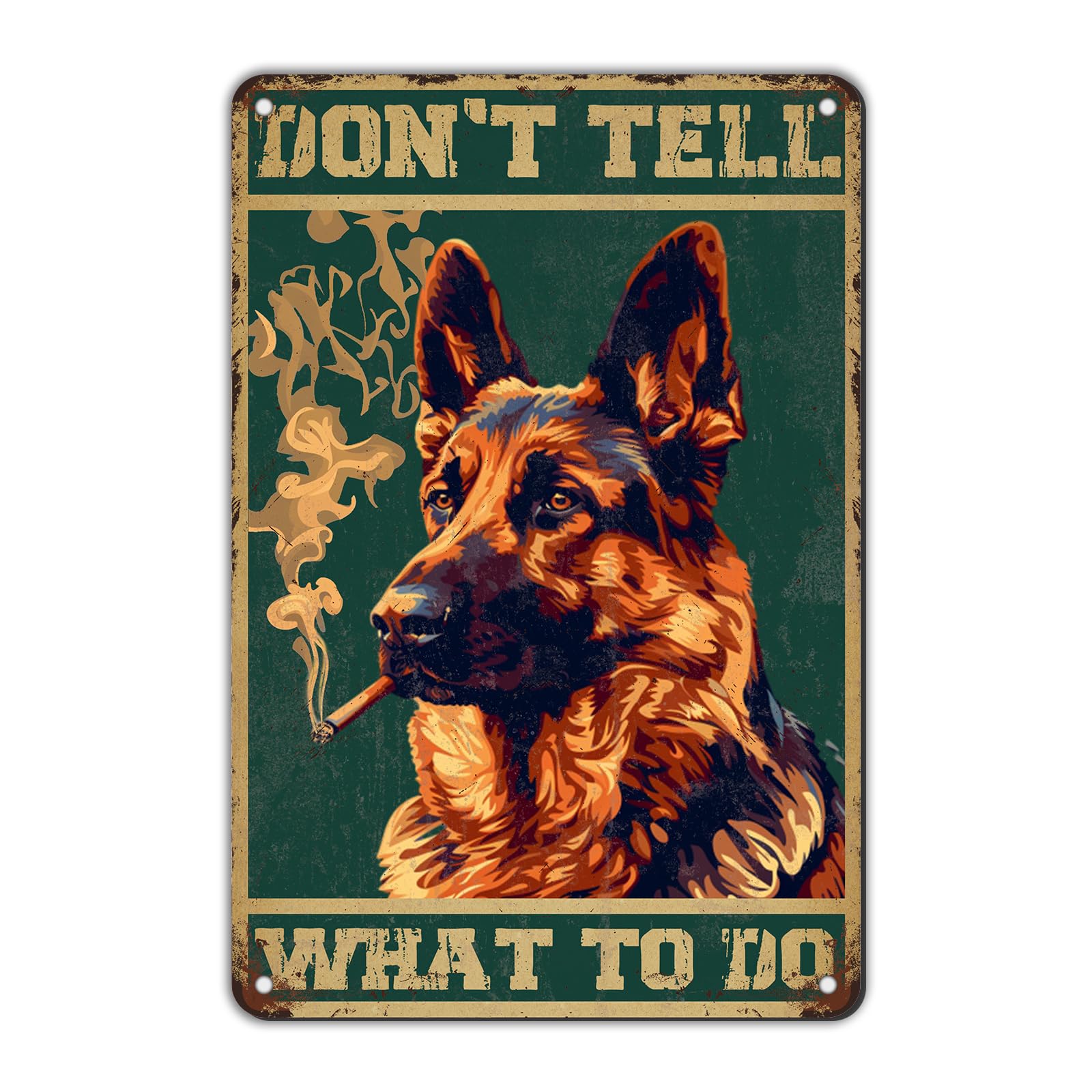 Anceky Retro Don't Tell Me What to Doan Shepherd Dog Tin Sign Funny Metal Sign Wall Decor for Living Room Farmhouse Bar Kitchen Home 12×16 Inch