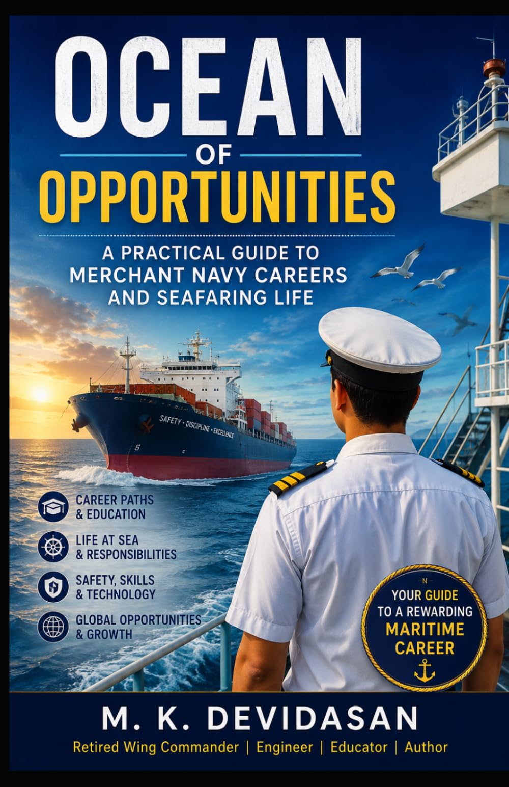 Ocean of Opportunities: A Practical Guide to Merchant Navy Careers and Seafaring
