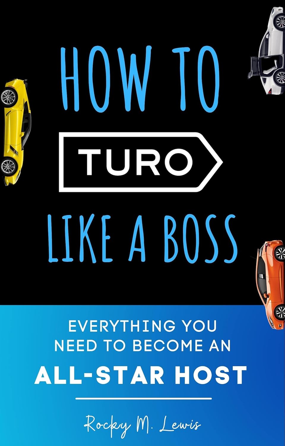 How To Turo Like A Boss Everything You Need To An AllStar Host