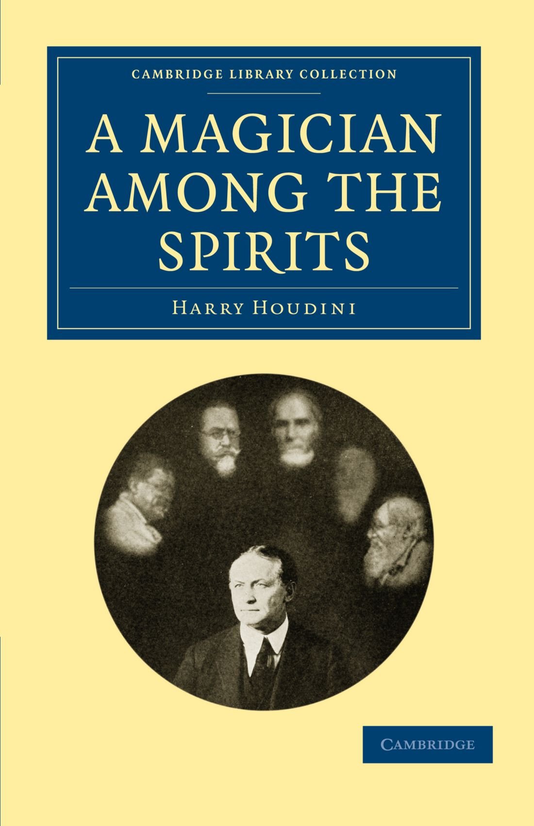 A Magician among the Spirits (Cambridge Library Collection - Spiritualism and Esoteric Knowledge)