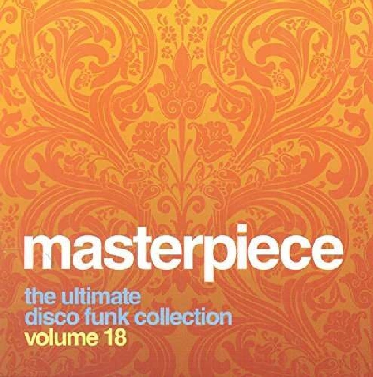 Masterpiece Volume 18: The Ultimate Disco Funk Collection
