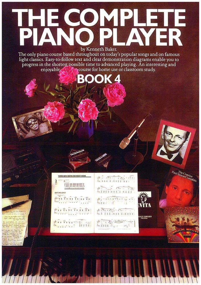 Complete Piano Player: Bk. 4 By Kenneth Baker. 0711904340