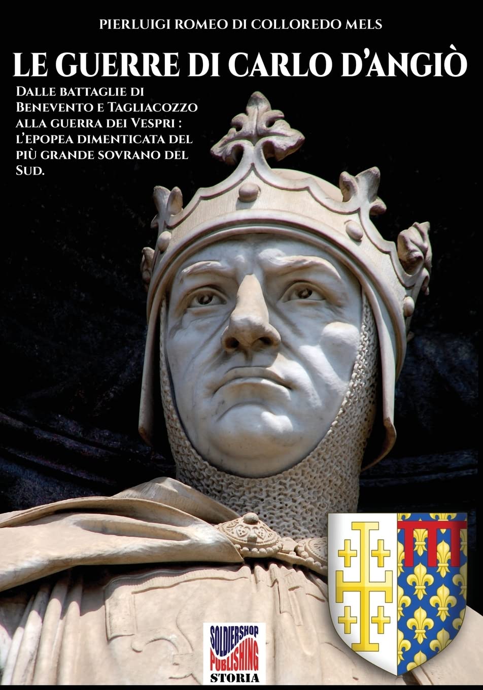 Livre de guerre de Carlo d'Angiò et batailles du sud de l'Italie par un historien