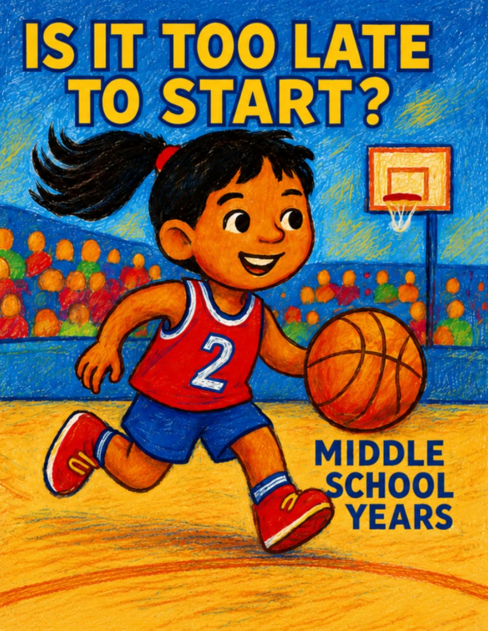 Is It Too Late to Start?: Middle School Years