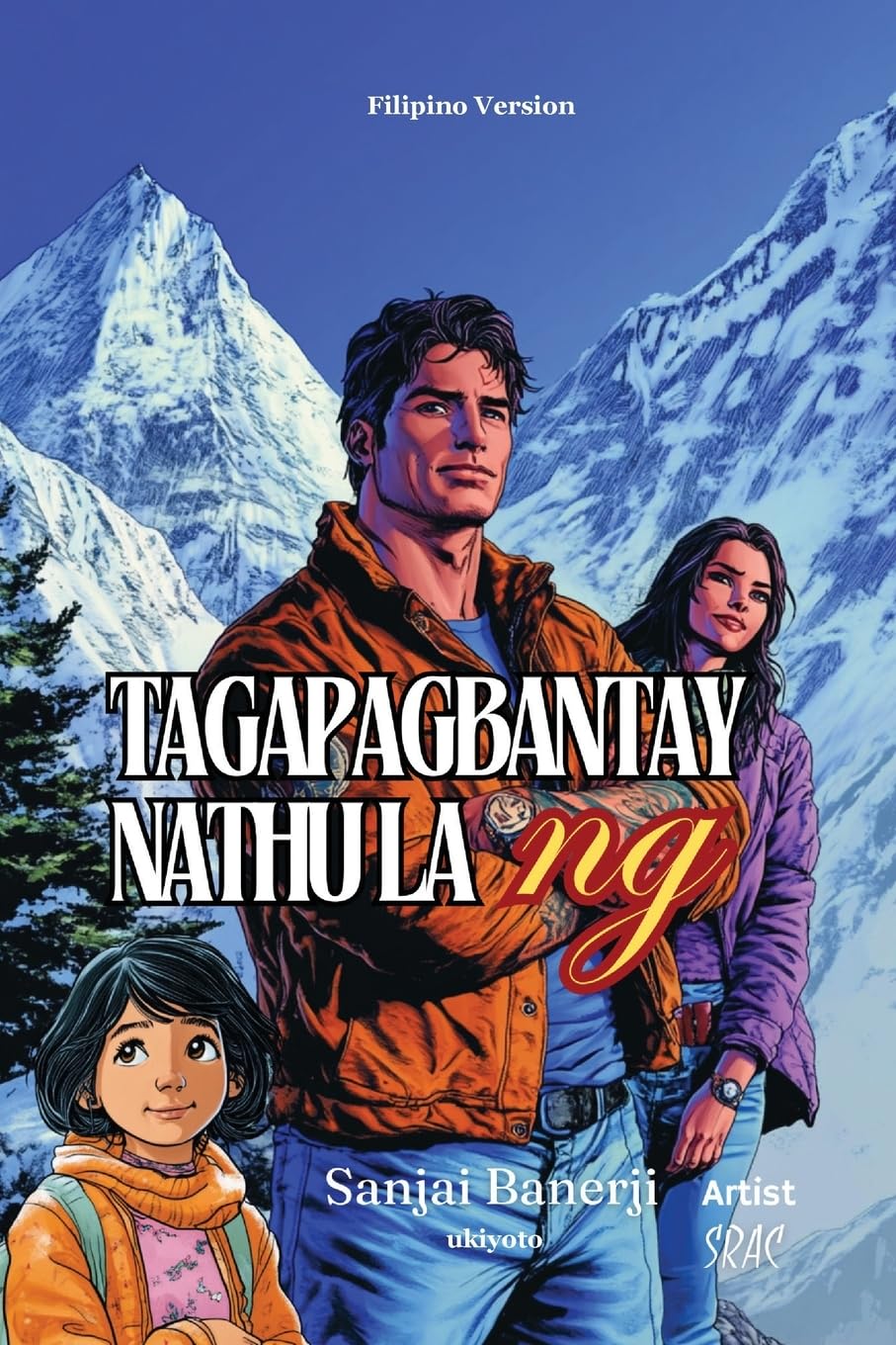 Guardians of Nathu La Filipino Version (Edition1)