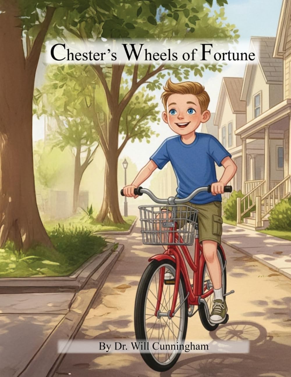 Chester’s Wheels of Fortune (Chester’s Cycle Adventures)