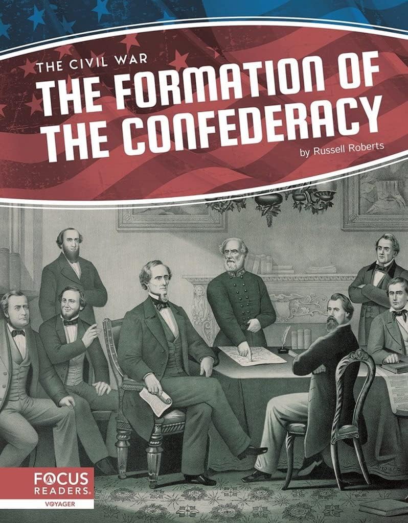 Civil War: The Formation of the Confederacy