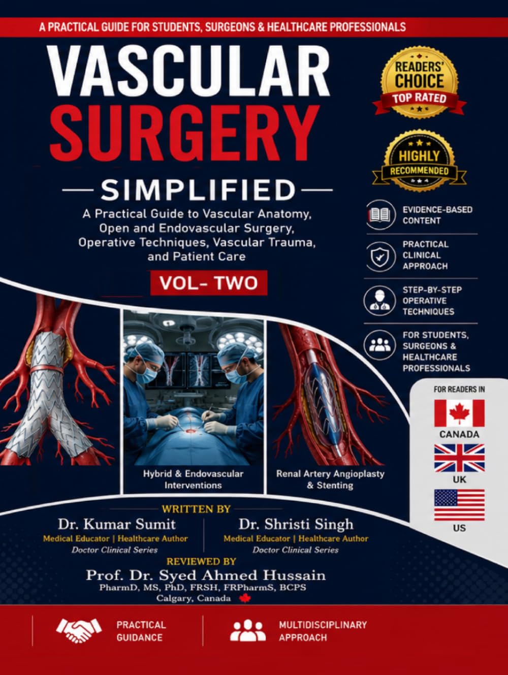 Vascular Surgery Simplified Vol- Two: A Practical Guide to Vascular Anatomy, Open and Endovascular Surgery, Operative Techniques, Vascular Trauma, and Patient Care