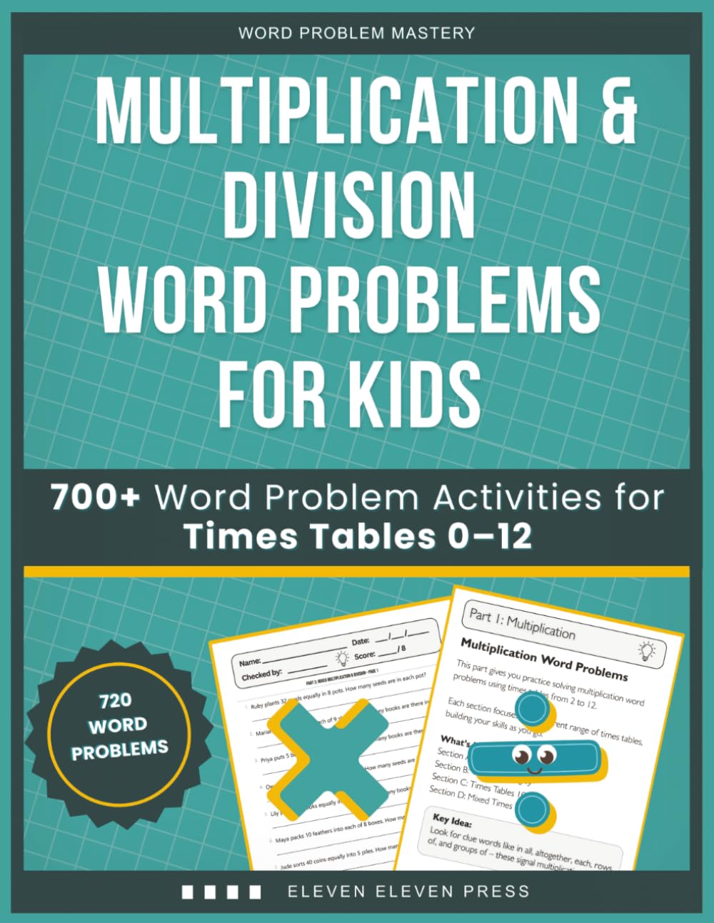 Multiplication & Division Word Problems for Kids: 700+ Word Problem Activities for Times Tables 0–12 (Word Problem Mastery)