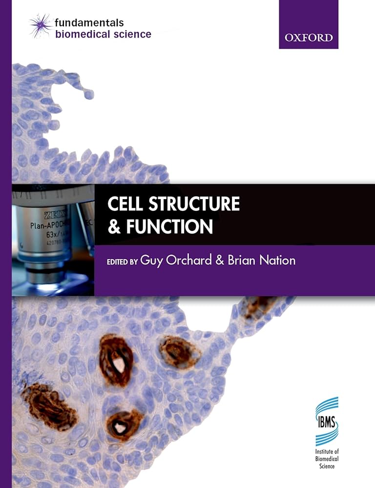 Cell Structure & Function (Fundamentals of Biomedical Science