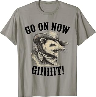 Cowboy Opossum Western Country Possum Go On Now Git T-Shirt