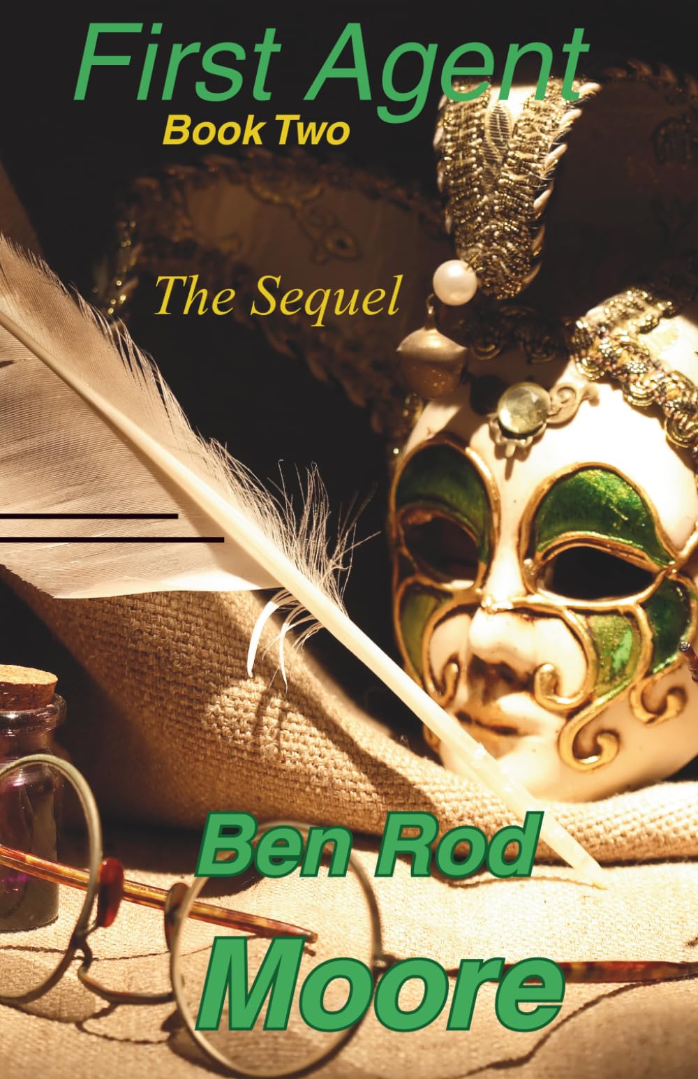 First Agent Book Two - The Sequel