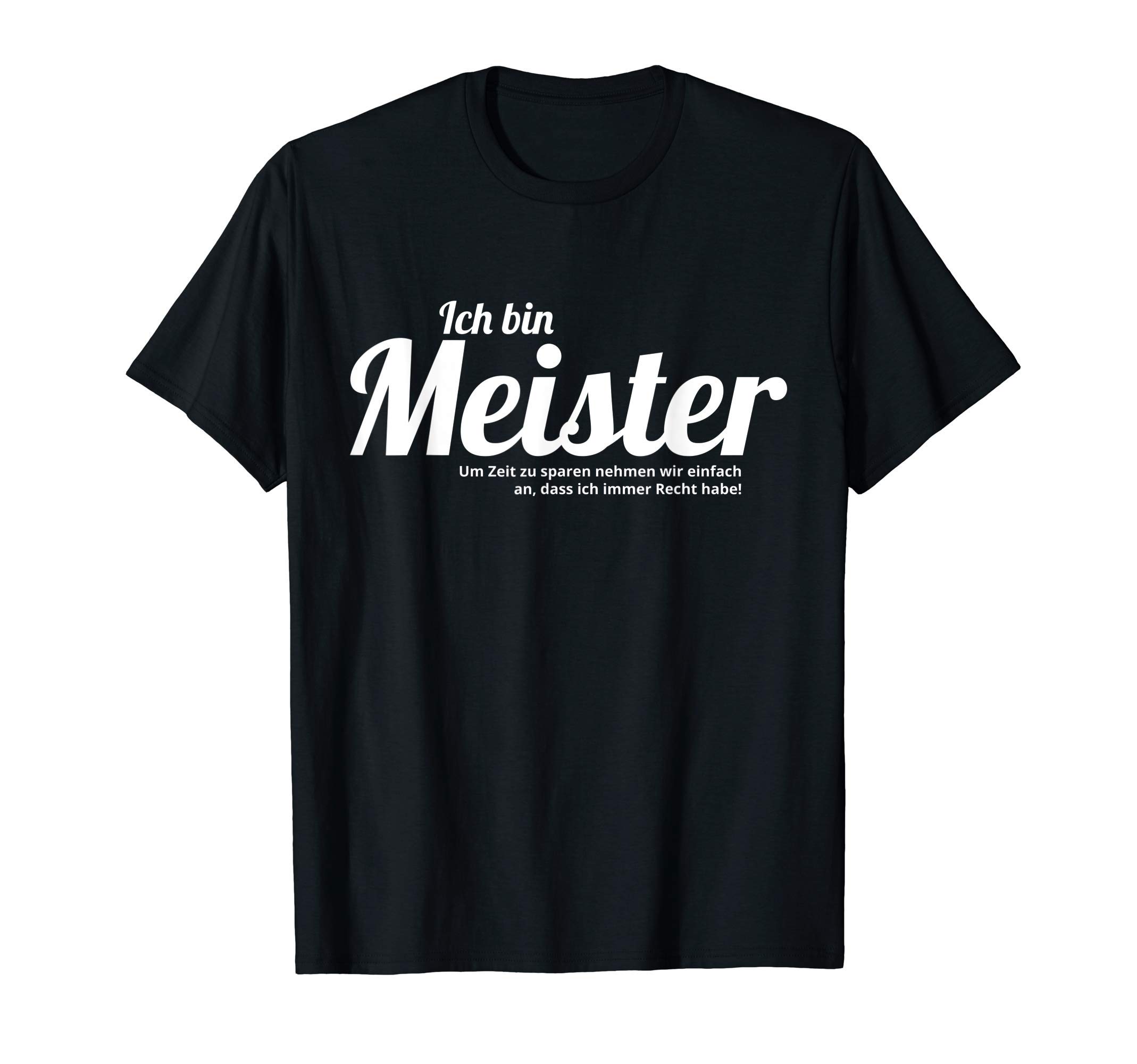 Ich Bin Bürgermeister Spruch T-Shirt