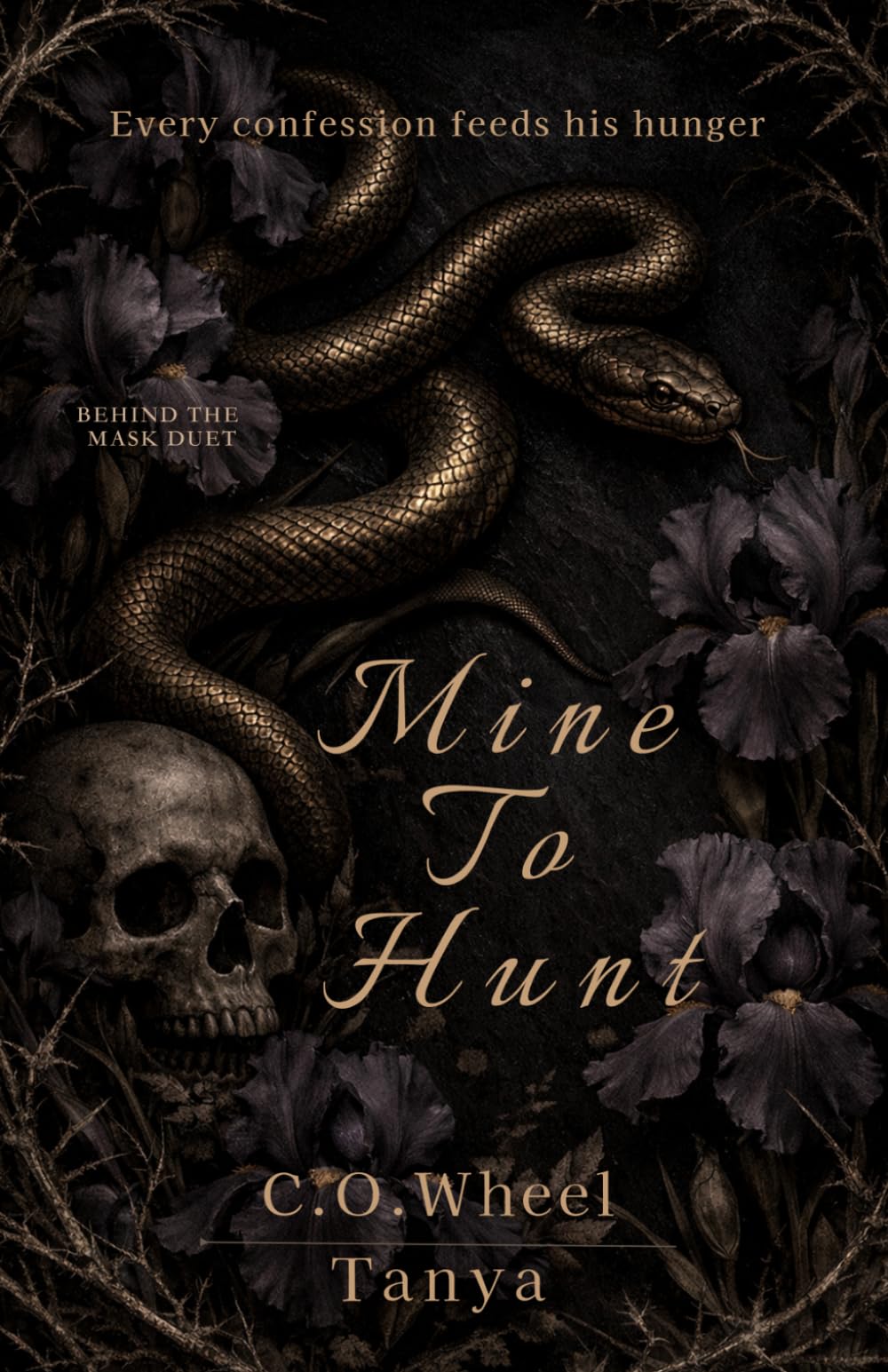 Mine To Hunt: A Dark Serial Killer Romance ( Behind the Mask )