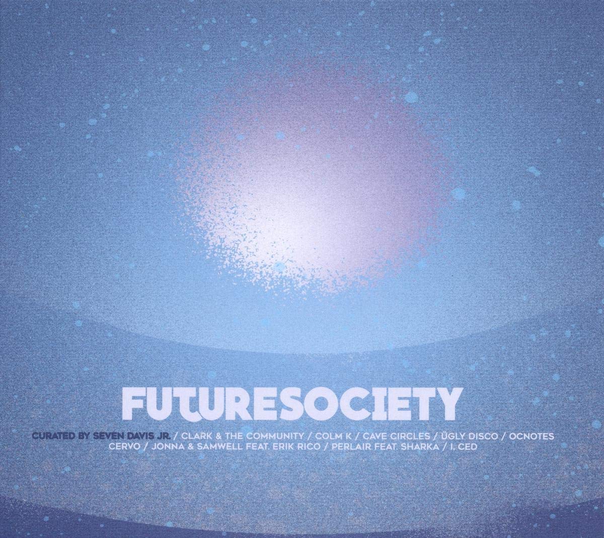 Future Society - Curated By Seven Davis
