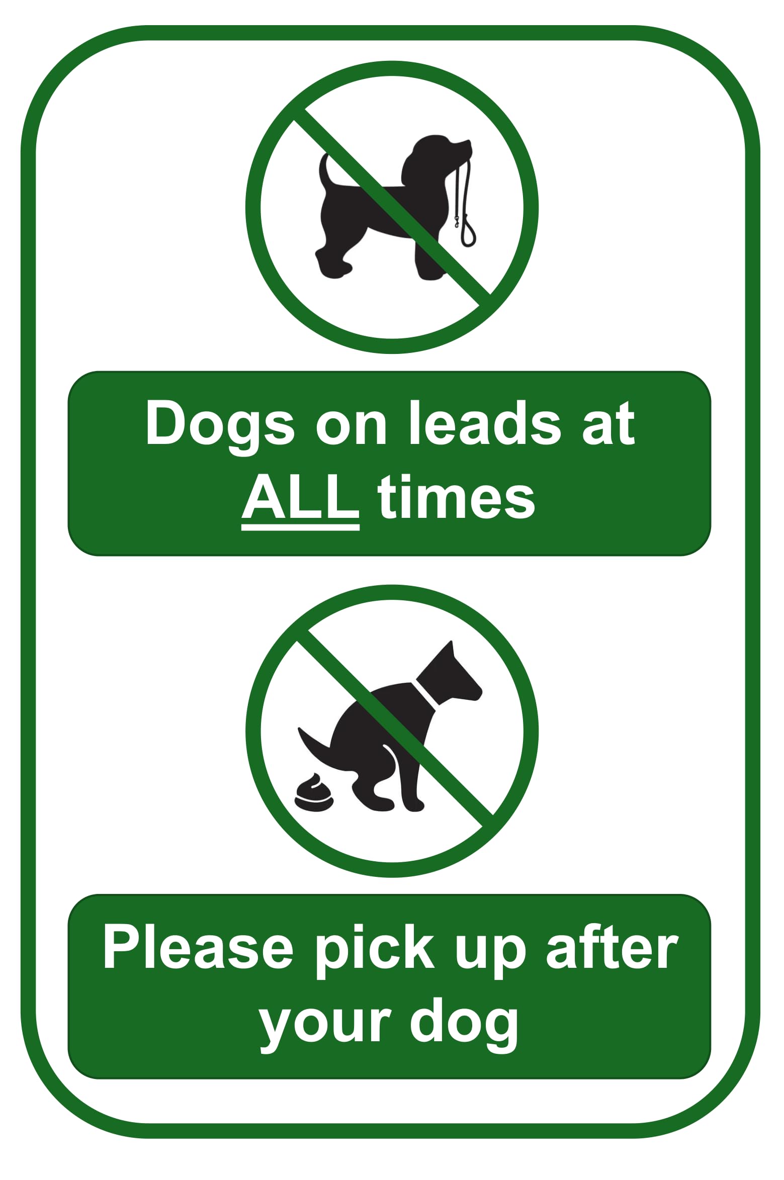 No dog poo or fouling and dogs on leads sign. Pick up after your dog sign. Keep your dog on a lead sign. 3mm Foamex rigid sign. 19.8cm x 29.8 cm. Weatherproof and rustproof.