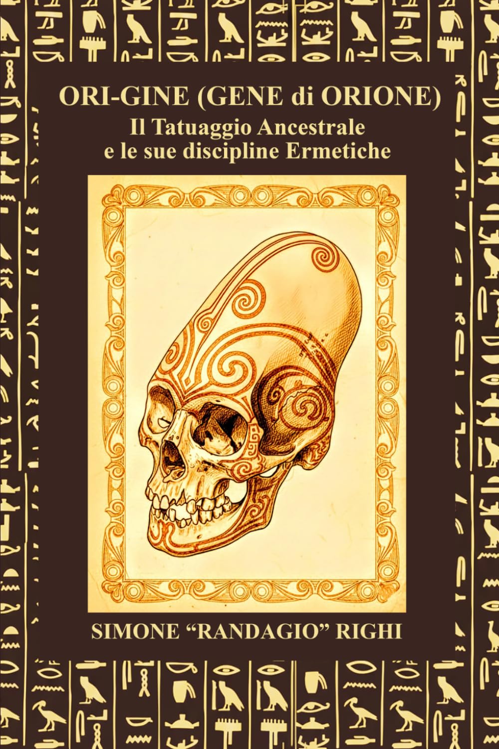 Ori-Gine (Gene di Orione): Il Tatuaggio Ancestrale e le sue discipline Ermetiche