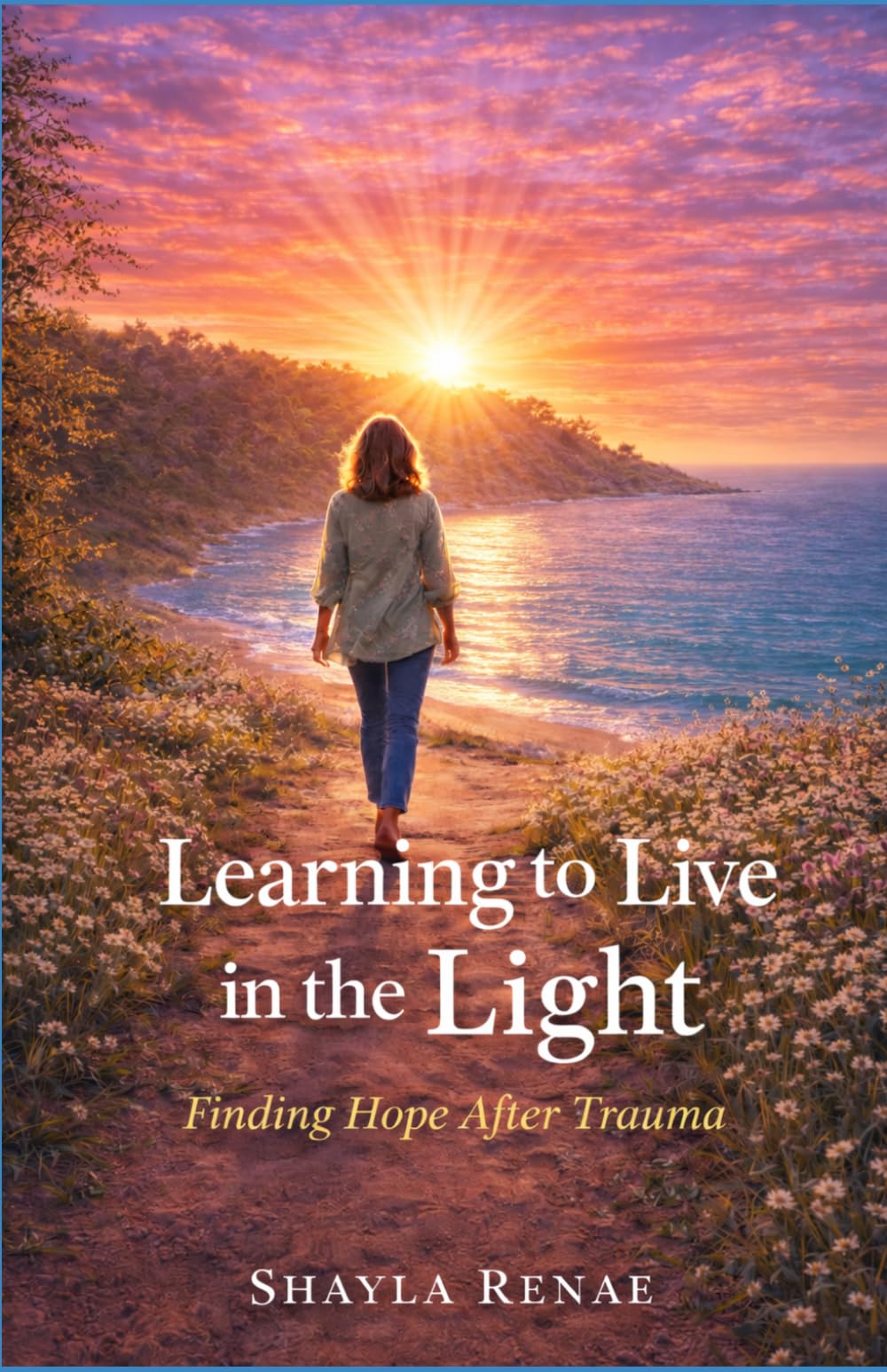 Learning to Live in the Light: Emerging From the Cocoon (Still Becoming)