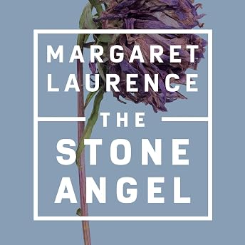 The Stone Angel Audiobook by Margaret Laurence episode artwork