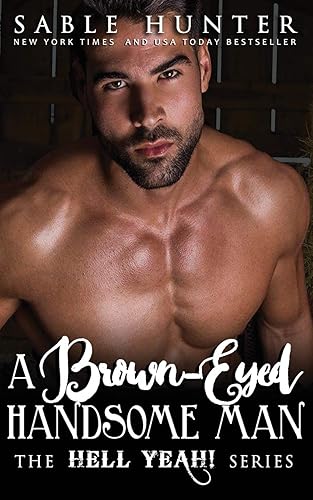 A Brown Eyed Handsome Man:: 4 (Hell Yeah!)