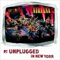 洋楽 nirvana MTV unplugged in new york MTV Unplugged In New York - Album by Nirvana | Spotify