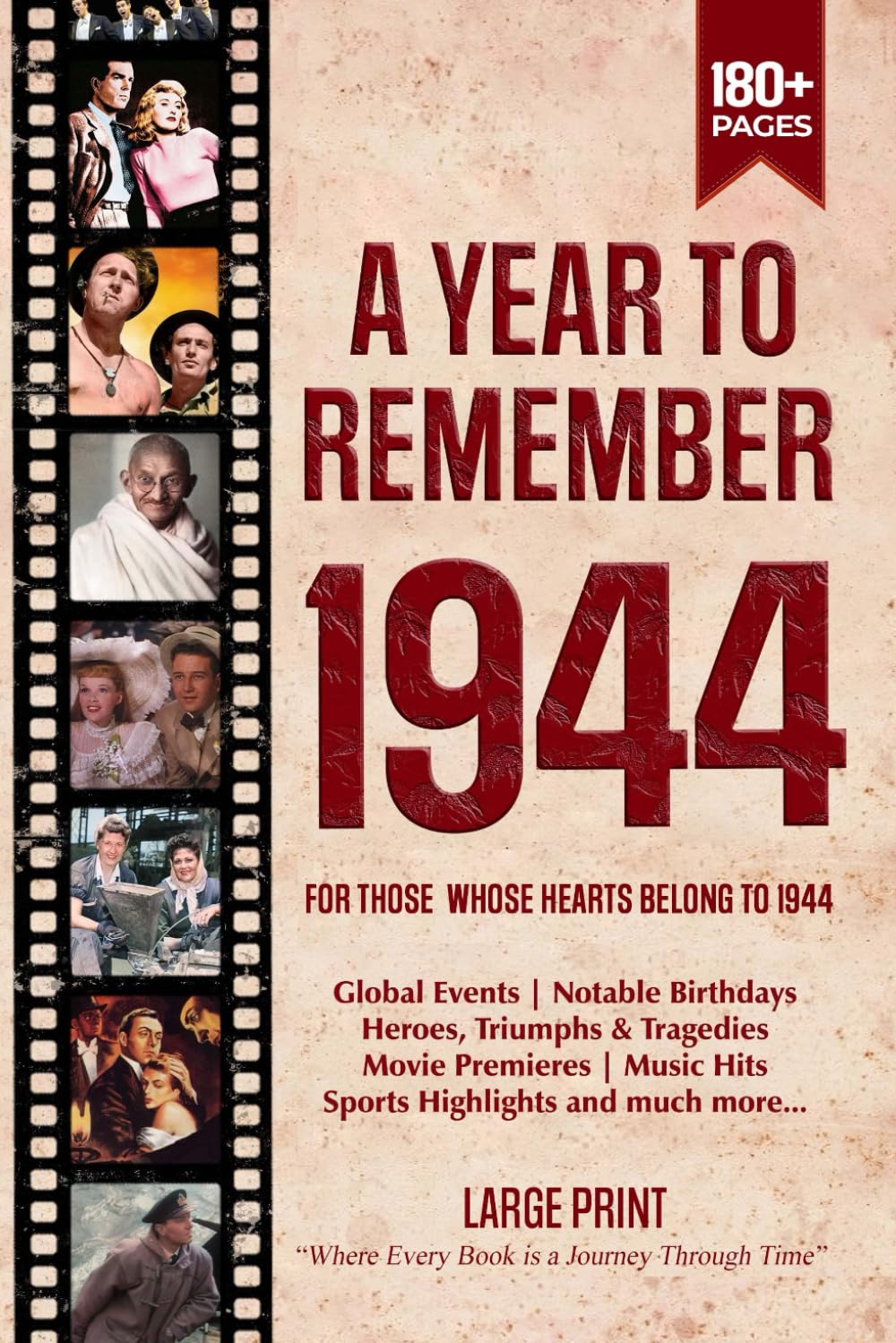A Year To Remember 1944 History Book: A Nostalgic Tribute for the Radio Babies with Heartfelt Memories of 1944 – An Ideal Gift for Birthdays, Anniversaries, and Special Occasions