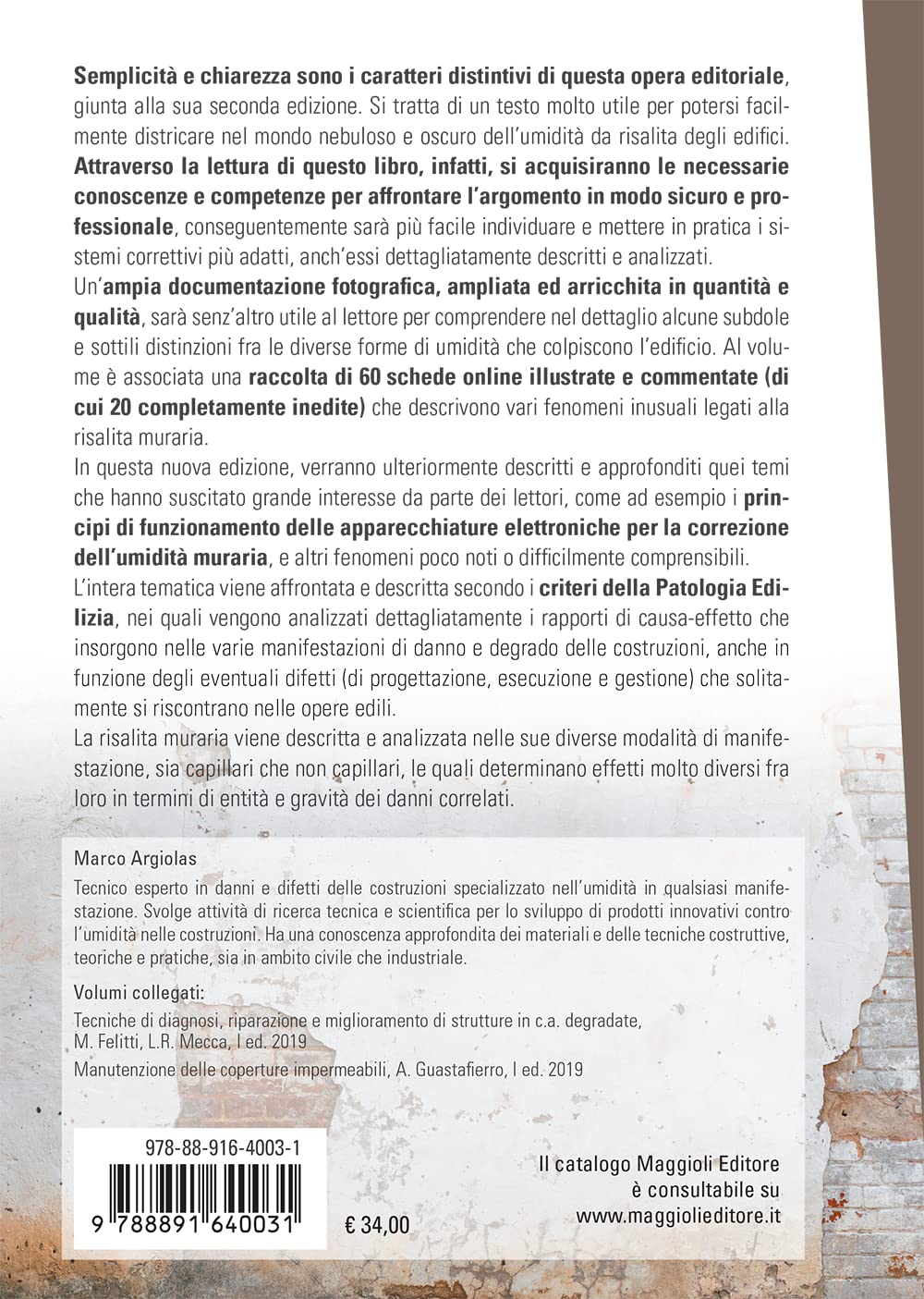 L'umidità da risalita muraria. Diagnosi e sistemi correttivi. Ediz. ampliata