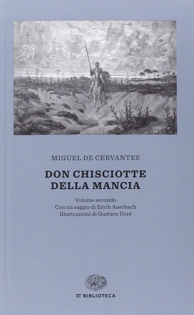 Don Chisciotte della Mancia (Einaudi tascabili. Biblioteca)