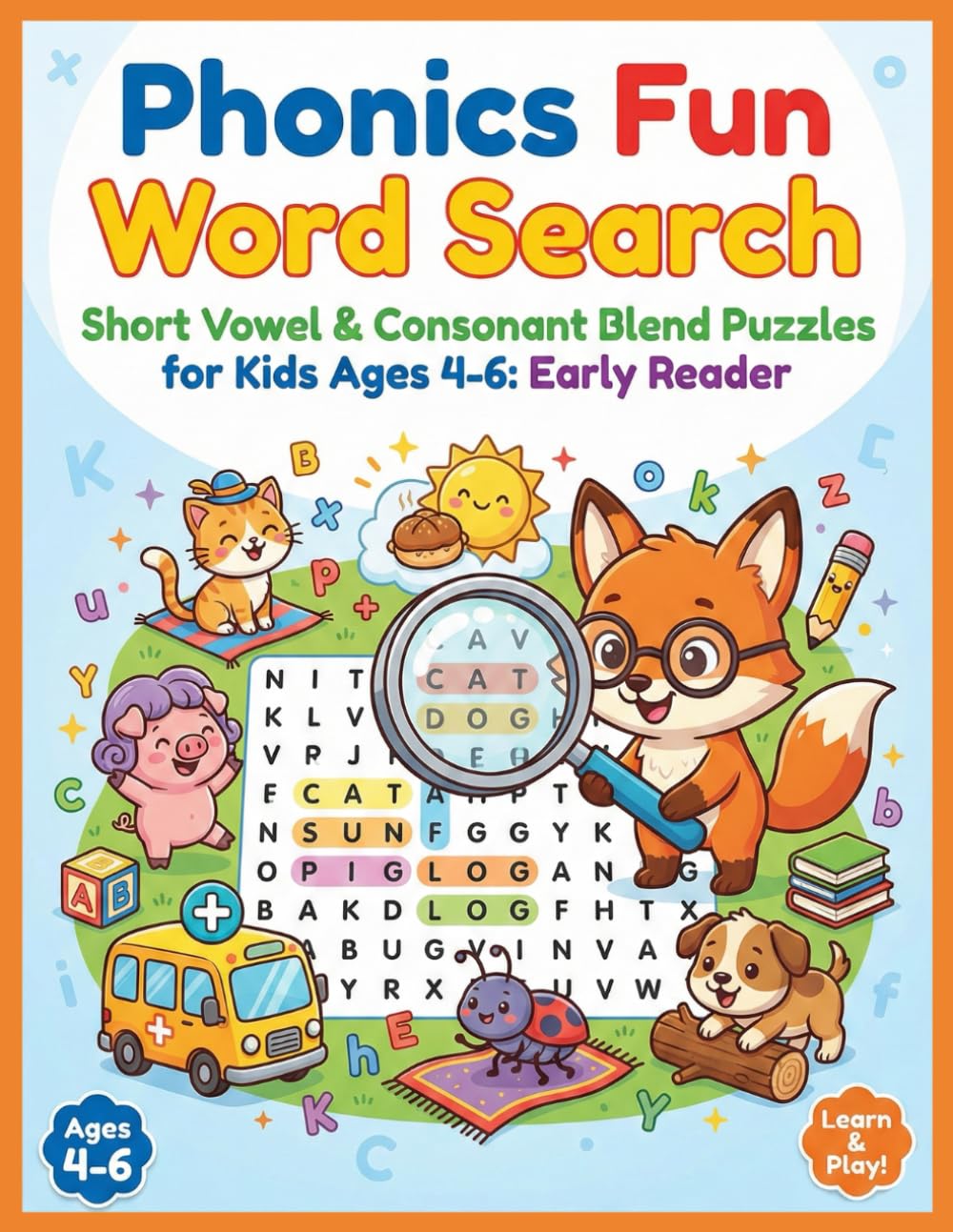 Phonics Fun Word Search: Short Vowel & Consonant Blend Puzzles for Kids Ages 4-6: Early Reader