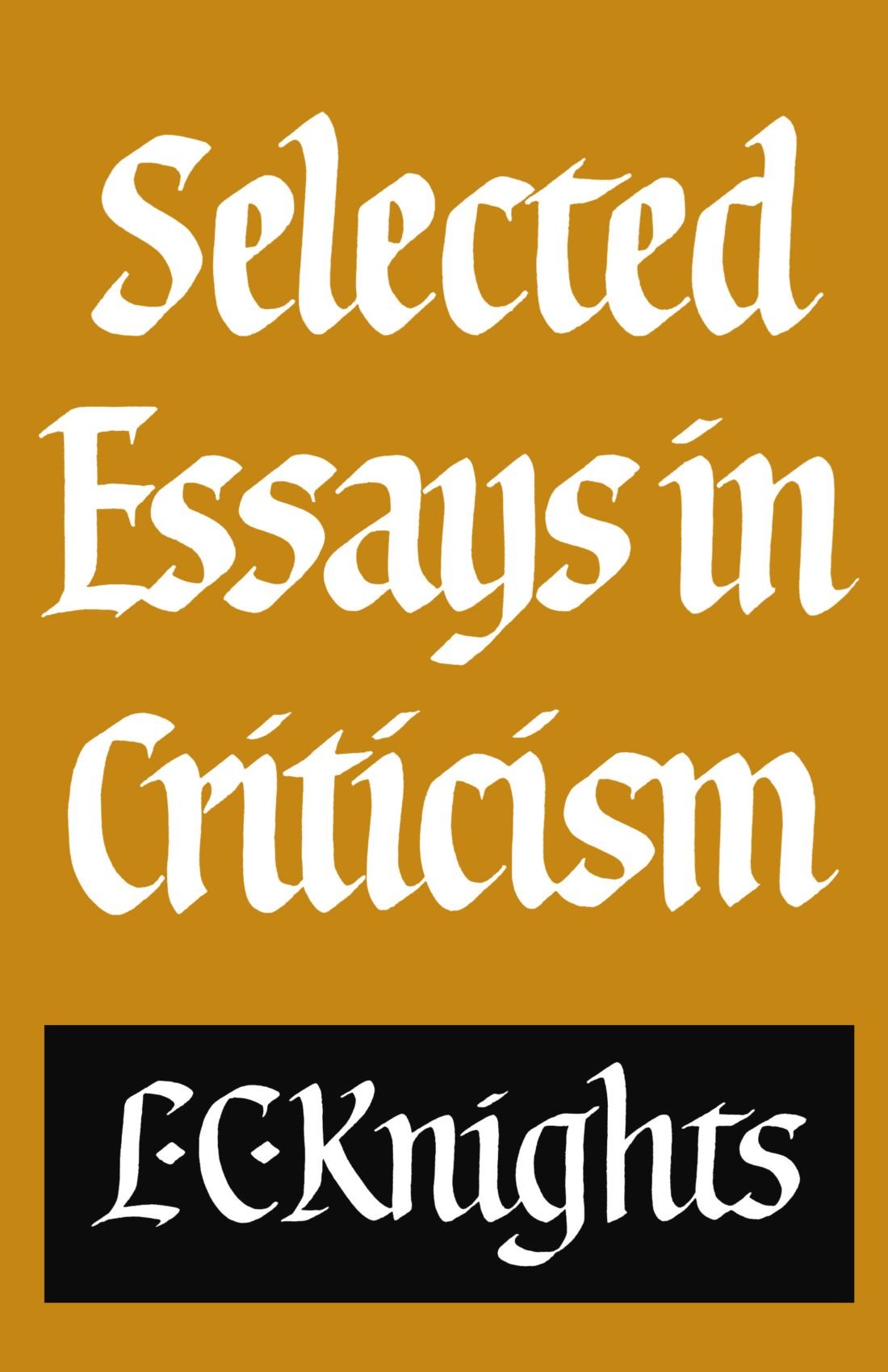 Selected Essays in Criticism Knights Paperback Cambridge University Press