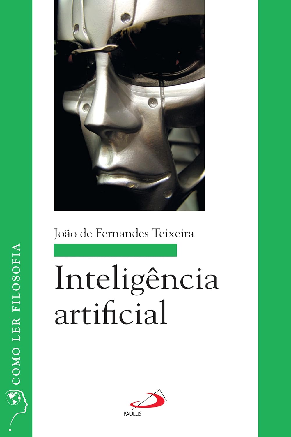 Libro: Inteligência artificial (Como ler filosofia) (Portuguese Edition) 2 Libro: InteligÊNcia Artificial (Como Ler Filosofia) (Portuguese Edition)