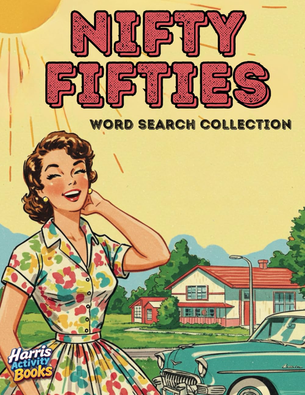 Nifty Fifties: Word Search Collection